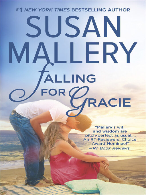 Title details for Falling for Gracie by Susan Mallery - Available